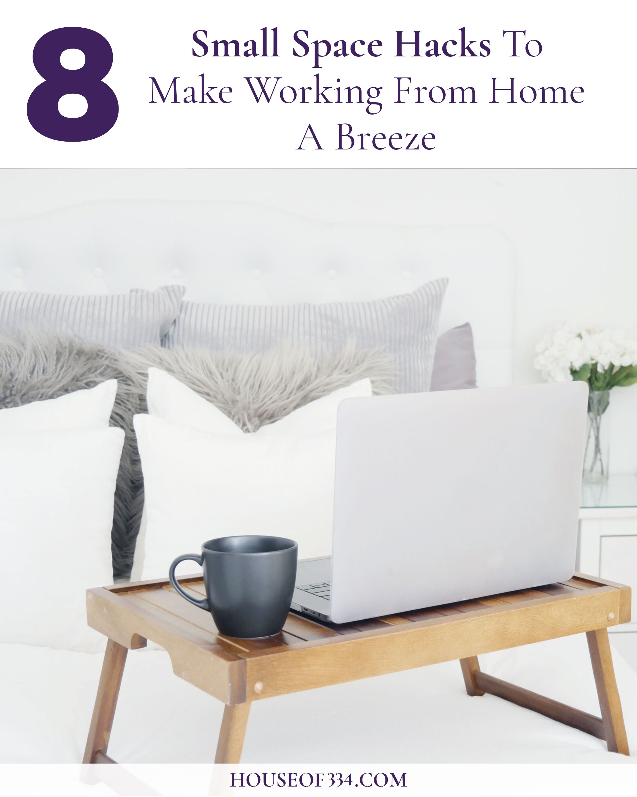 8 small space hacks to make working from home a breeze