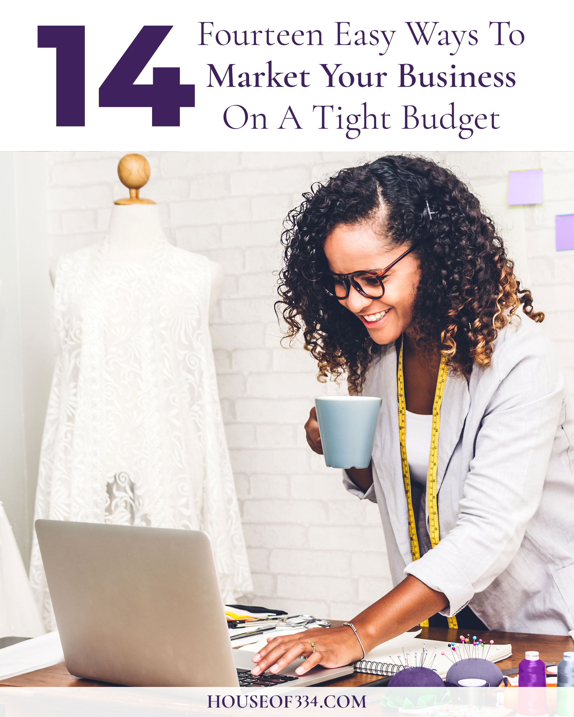 14 Easy Ways to Market Your Business on a Tight Budget